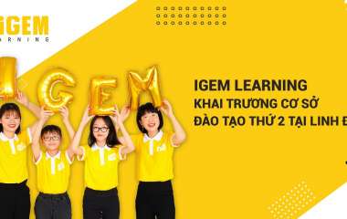 IGEM LEARNING cơ sở Linh Đàm chính thức đi vào hoạt động